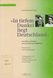 Cover of: "In tiefem Dunkel liegt Deutschland": von Hitler vertrieben - ein Jahr deutsche Emigration