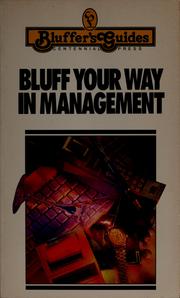 Cover of: Bluff your way in management