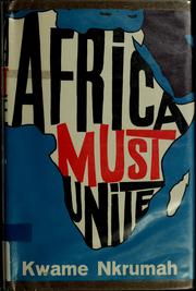 Cover of: Africa must unite.