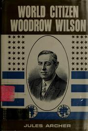 Cover of: World citizen: Woodrow Wilson