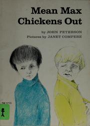 Cover of: Mean Max chickens out by John Peterson