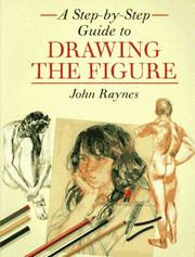 Cover of: A Step-By-Step Guide to Drawing the Figure