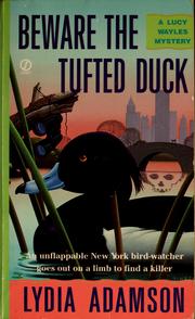 Cover of: Beware the tufted duck: a Lucy Wayles mystery