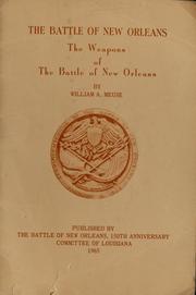 Cover of: The weapons of the Battle of New Orleans by William A. Meuse