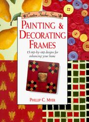 Cover of: Painting & decorating frames