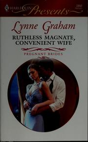 Cover of: Ruthless Magnate, Convenient Wife by Lynne Graham