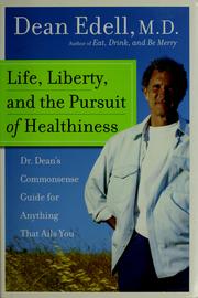 Cover of: Life, liberty, and the pursuit of healthiness by Dean Edell