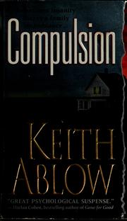 Cover of: Compulsion by Keith R. Ablow