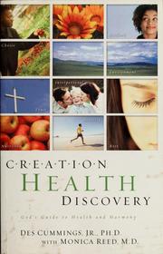 Cover of: CREATION health discovery: God's guide to health and harmony