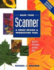 Cover of: Make your scanner a great design & production tool