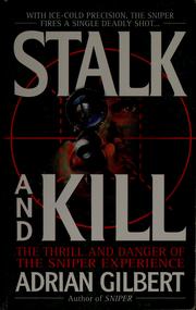 Cover of: Stalk and kill by Adrian Gilbert