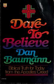 Cover of: Dare to believe by Dan Baumann