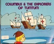 Cover of: Columbus & the explorers of Tumtum