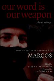 Cover of: Our word is our weapon by Marcos subcomandante