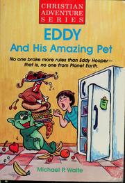 Cover of: Eddy and his amazing pet by Michael P. Waite