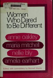 Cover of: Women who dared to be different.