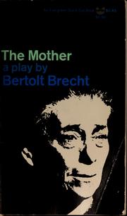 Cover of: The mother. by Bertolt Brecht