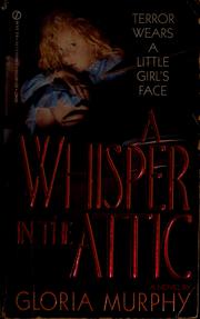Cover of: A whisper in the attic