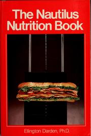 Cover of: The Nautilus nutrition book by Ellington Darden