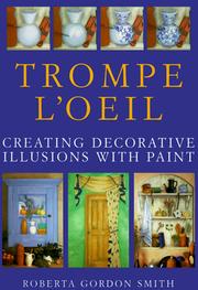 Cover of: Trompe L'Oeil: Creating Decorative Illusions With Paint
