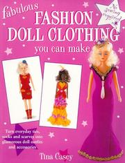Cover of: Fabulous fashion doll clothing you can make
