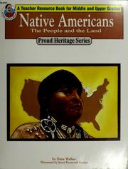 Cover of: Native Americans: The People and the land