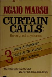 Cover of: Curtain calls: three great mysteries