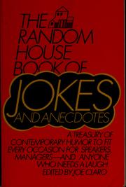 Cover of: The Random House Book of jokes and anecdotes: for speakers, managers, and anyone who needs a laugh