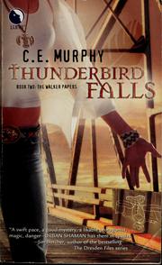 Cover of: Thunderbird Falls by C. E. Murphy
