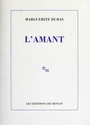Cover of: L' amant by Marguerite Duras