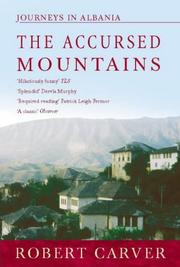 The Accursed Mountains by Robert Carver