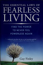 Cover of: The essential laws of fearless living by Guy Finley