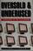 Cover of: Oversold and underused