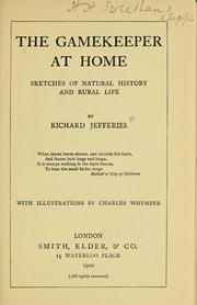 Cover of: The gamekeeper at home by Richard Jefferies