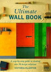 Cover of: The Ultimate Wall Book by Victoria Ellerton