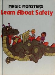 Cover of: Magic monsters learn about safety by Sylvia Root Tester