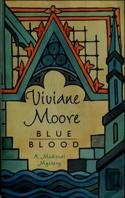 Cover of: Blue blood | Viviane Moore