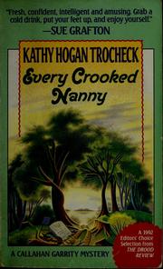 Every crooked nanny by Kathy Hogan Trocheck