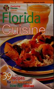 Cover of: Florida cuisine by Florida Citrus Commission. Dept. of Citrus