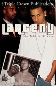 Cover of: Larceny: the cruelest lie told in silence