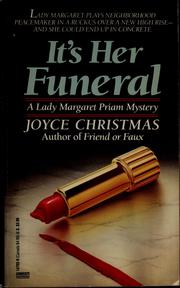 Cover of: It's her funeral by Joyce Christmas, Joyce Christmas