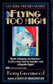 Cover of: Flying too high by Kerry Greenwood