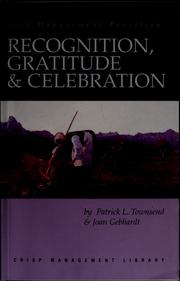 Cover of: Recognition, gratitude & celebration by Patrick L Townsend, Patrick L. Townsend
