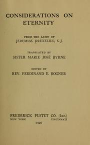 Cover of: Considerations on eternity from the Latin of Jeremias Drexelius by Jeremias Drexel
