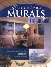 Cover of: Marvelous murals you can paint by Gary Lord