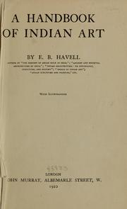 Cover of: A handbook of Indian art by E. B. Havell