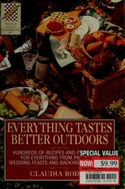 Cover of: Everything tastes better outdoors by Claudia Roden