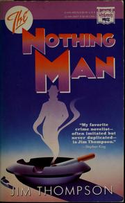 Cover of: The nothing man by Jim Thompson