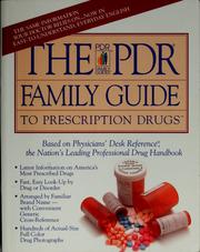 Cover of: The PDR family guide to prescription drugs.