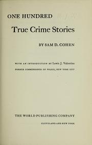 Cover of: One hundred true crime stories by Sam D. Cohen